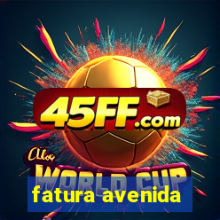 fatura avenida